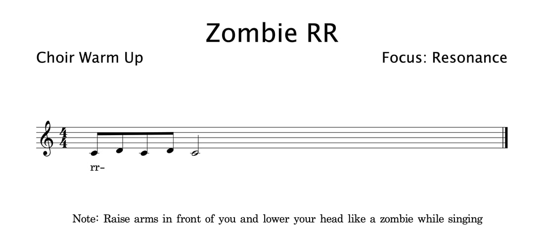 Zombie RR Choir Warm Up